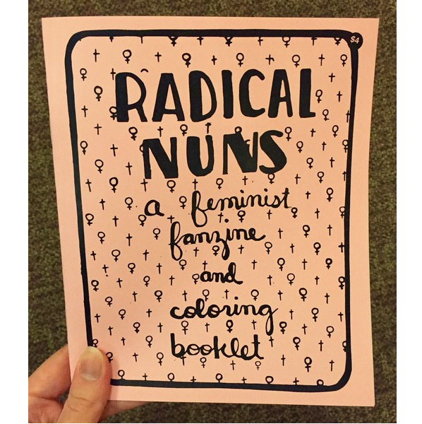 Radical Nuns: A Feminist Fanzine & Coloring Booklet