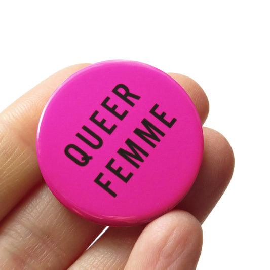 QUEER FEMME Pinback Button