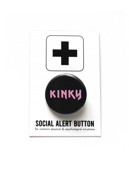 KINKY Pinback Button