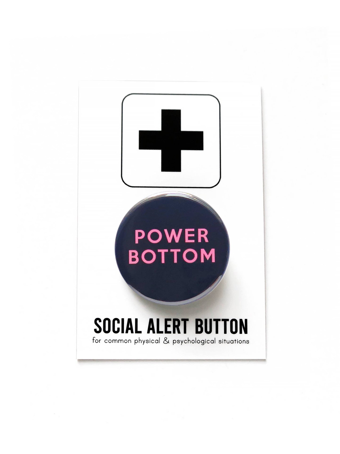 POWER BOTTOM Pinback Button