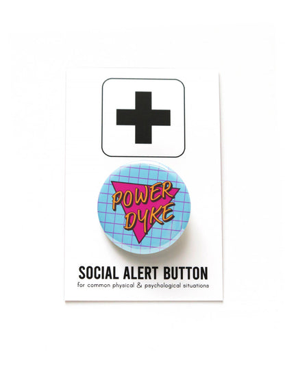 POWER DYKE Pinback Button