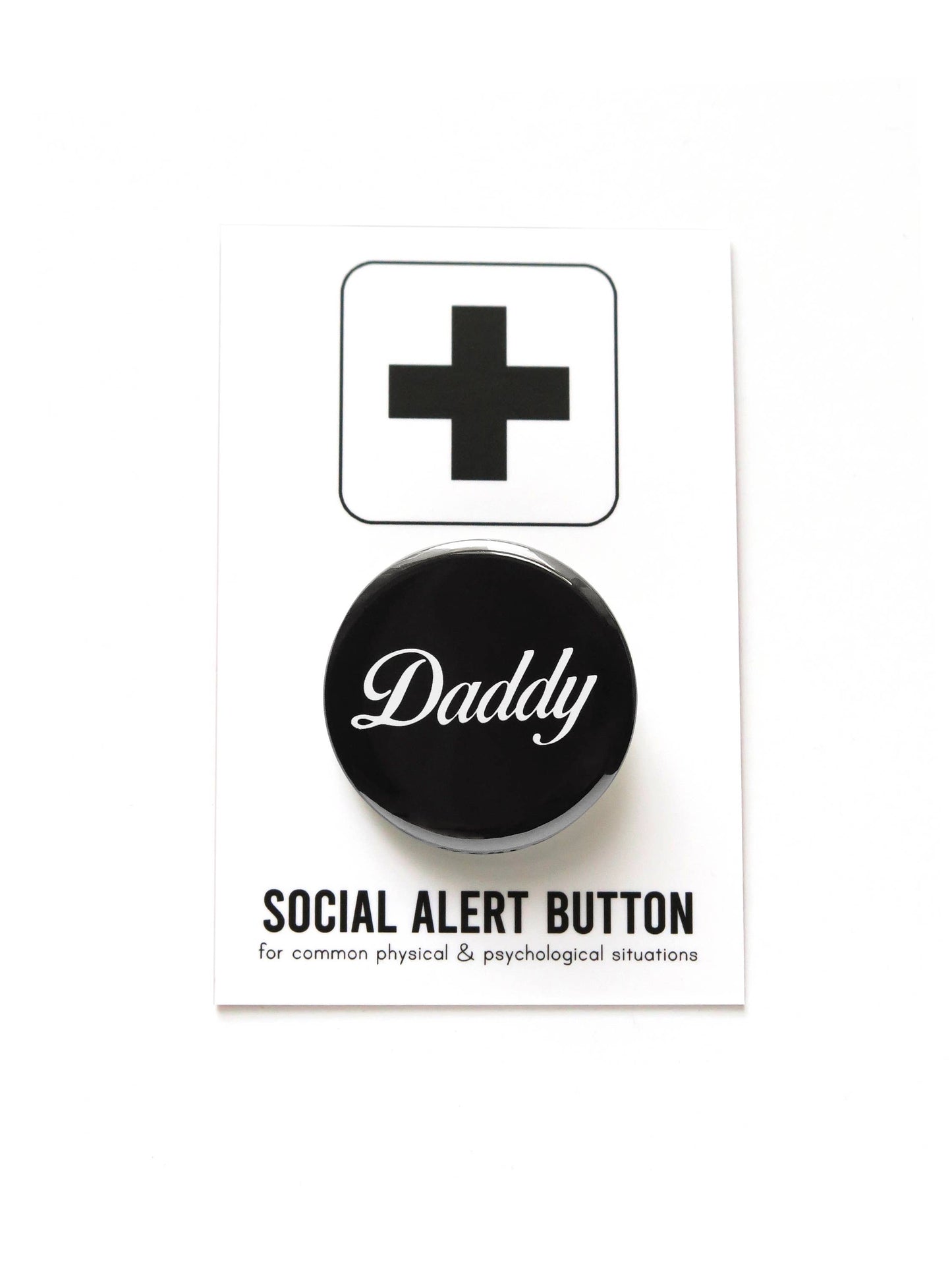 DADDY Pinback Button