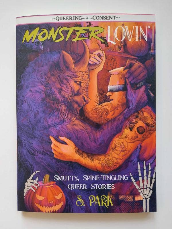 Monster Lovin': Smutty, Spine-Tingling Queer Stories