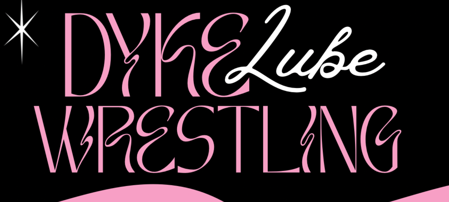SQUIRT! Dyke Lube Wrestling
