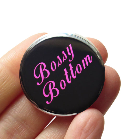 BOSSY BOTTOM Pinback Button