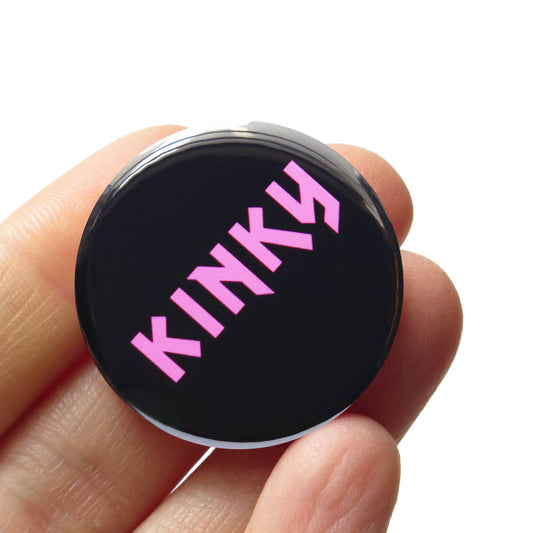 KINKY Pinback Button