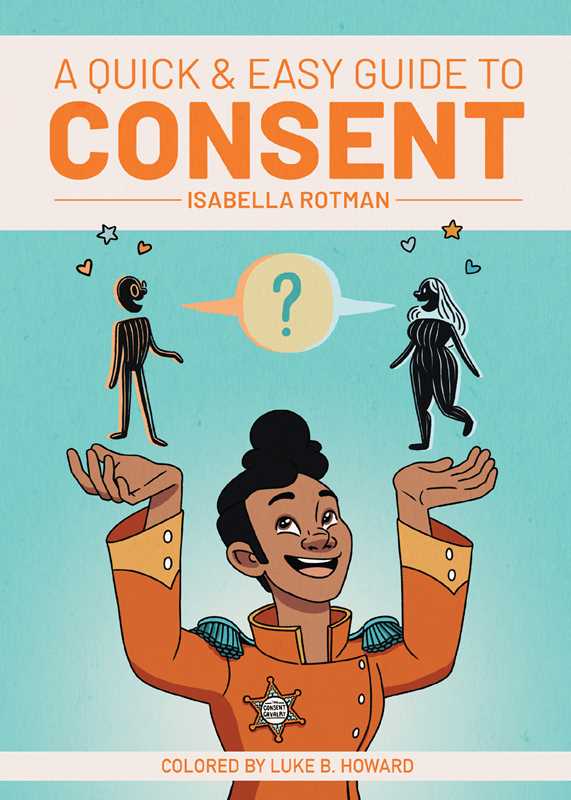 Quick & Easy Guide to Consent by: Paperback; 80 pages / English